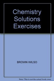 Chemistry Solutions Exercises