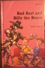 Bad Bart and Billy the Brave (Ganders)