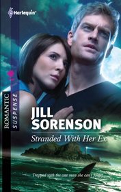 Stranded With Her Ex (Harlequin Romantic Suspense, No 1654)