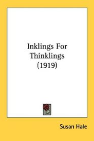 Inklings For Thinklings (1919)