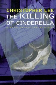 The Killing of Cinderella: A Bath Detective Mystery