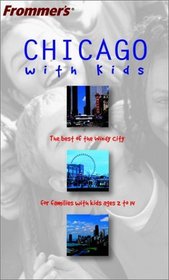 Frommer's Chicago with Kids