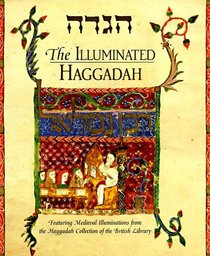 The Illuminated Haggadah