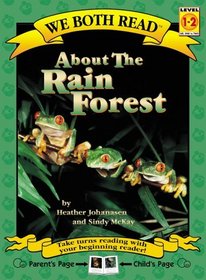 About the Rain Forest (We Both Read, Level 1-2)