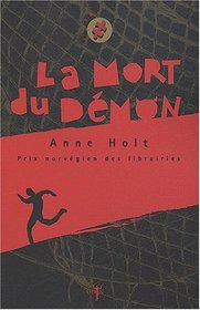 La Mort du demon (Death of the Demon) (Hanne Wilhelmsen, Bk 3) (French Edition)