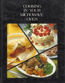 Cooking in Your Microwave Oven