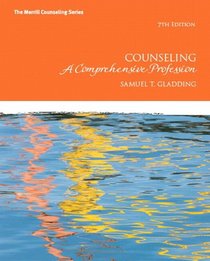 Counseling: A Comprehensive Profession with MyCounselingLab without Pearson eText -- Access Card Package (7th Edition)