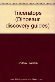 Triceratops (Dinosaur discovery guides)
