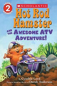 Hot Rod Hamster and the Awesome ATV Adventure! - Library Edition