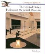 United States Holocaust Memorial Museum (Cornerstones of Freedom (Paperback))
