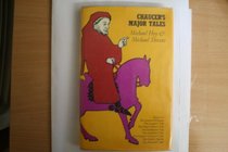 CHAUCER'S MAJOR TALES
