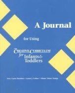 A Journal for Using the Creative Curriculum for Infants  Toddlers