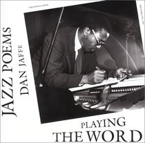 Playing the Word: Jazz Poems