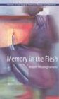 Memory in the Flesh (Modern Arabic Writing)