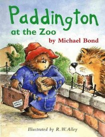 Paddington at the Zoo (Paddington Library S.)