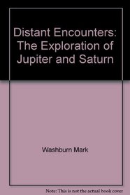 Distant encounters: The exploration of Jupiter and Saturn