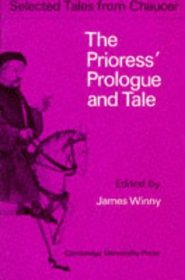The Prioress' Prologue and Tale (Selected Tales from Chaucer)
