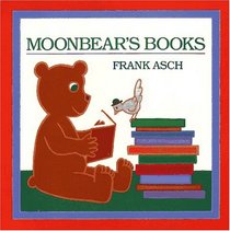 MOONBEAR'S BOOKS: MOONBEAR BOARD BOOKS (Moonbear Books)
