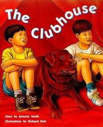 Clubhouse, the Grade 2: Rigby PM Collection Gold, Student Reader (PM Story Books Gold Level)