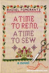 A Time to Rend, a Time to Sew