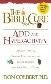 The Bible Cure for ADD and Hyperactivity (Bible Cure (Siloam))