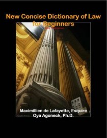 New Concise Dictionary of Law for Beginners