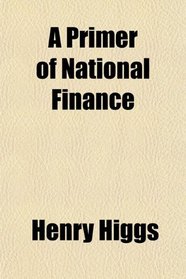 A Primer of National Finance