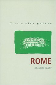 Rome (Granta City Guides)