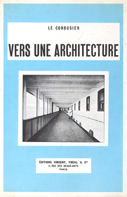 Vers Une Architecture (Towards a New Architecture) (French Edition)