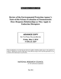 Review of the Environmental Protection Agency's State-of-the-Science Evaluation of Nonmonotonic Dose-Response Relationships as they Apply to Endocrine Disrupters