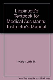 Lippincott's Textbook for Medical Assistants: Instructor's Manual