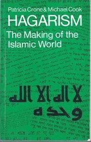 Hagarism:The Making of the Islamic World