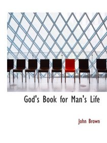 God's Book for Man's Life