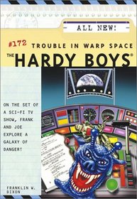 The Trouble in Warp Space (Hardy Boys, No 172)