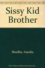 Sissy Kid Brother