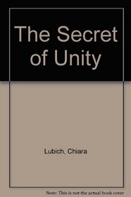 The Secret of Unity