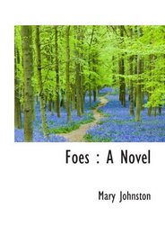 Foes : A Novel