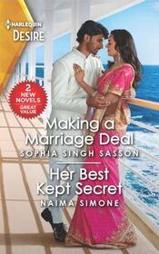 Making a Marriage Deal / Her Best Kept Secret (Harlequin Desire)