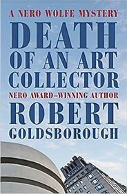 Death of an Art Collector (Rex Stout's Nero Wolfe, Bk 14)