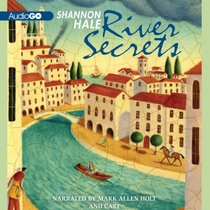 River Secrets: Book Three of the Books of Bayern