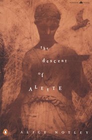 The Descent of Alette (Poets, Penguin)