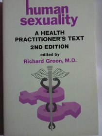 Human Sexuality: A Health Practitioner's Text