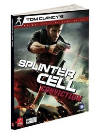 Tom Clancy's Splinter Cell Conviction: Prima Official Game Guide (Prima Official Game Guides)