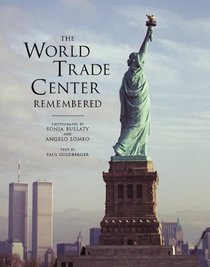 The World Trade Center Remembered