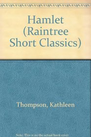 Hamlet (Raintree Short Classics)