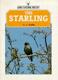 The Starling (Shire Natural History)