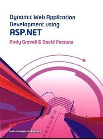 Dynamic Web Application Development with ASP.Net (Computing)