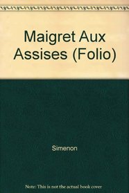 Maigret Aux Assises (Folio) (French Edition)