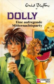 Dolly, Bd.8, Eine aufregende Mitternachtsparty