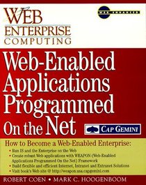 Web-Enabled Applications Programmed on the Net: How to Become a Web-Enabled Enterprise